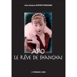 APO Le rêve de Shanghai﻿...