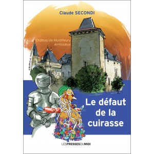 Le défaut de la Cuirasse﻿...