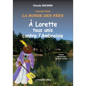 À Lorette tous unis contre...