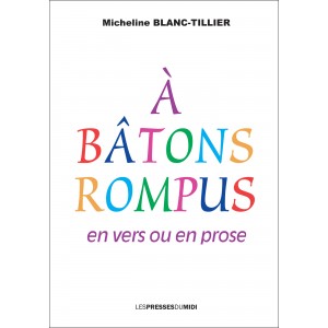 À bâtons rompus﻿ ﻿de...