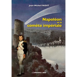 NAPOLÉON ET LA COMÈTE...