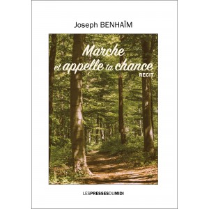 Marche et appelle ta chance...