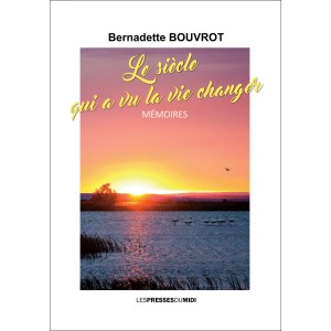 Le siècle qui a vu la vie...