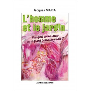 L’homme  et  le  jardin de...