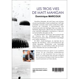 Les trois vies de Matt Mahigan de Dominique MARCOUX