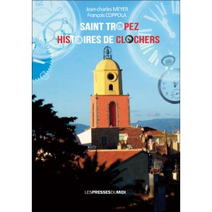 SAINT TROPEZ - Histoires de...