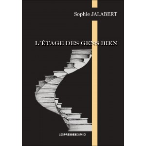 L'étage des gens bien de Sophie JALABERT