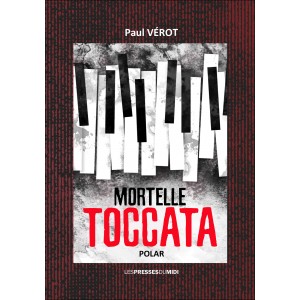 Mortelle Toccata de Paul VÉROT