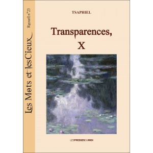 Transparences, X de TSAPHIEL