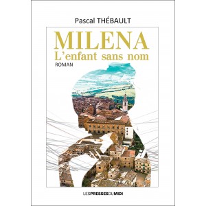 MILENA L'enfant sans nom de...