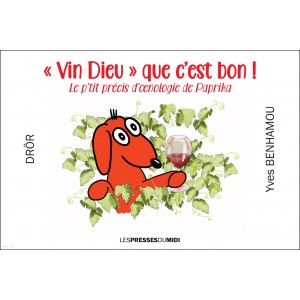 « Vin Dieu » que c’est bon...