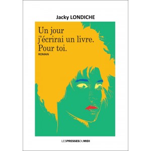 Un jour j’écrirai un livre....