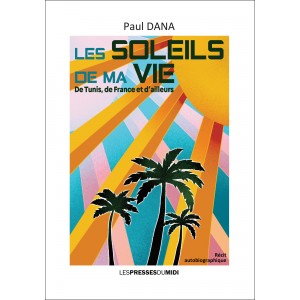 Les Soleils de ma vie de...