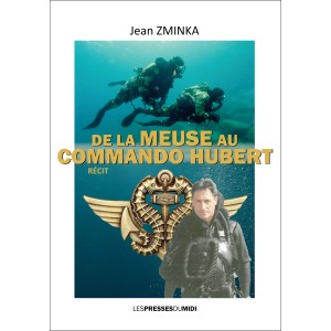De la Meuse au commando...