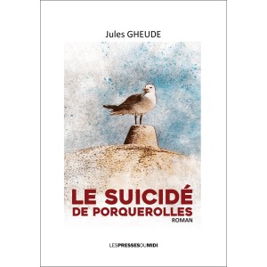 Le Suicidé de Porquerolles...
