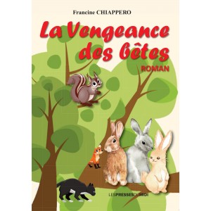 LA VENGEANCE DES BÊTES de...