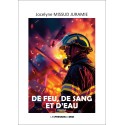 Couverture du roman « De feu, de sang et d’eau » de Jocelyne Missud Juramie, Les Presses du Midi