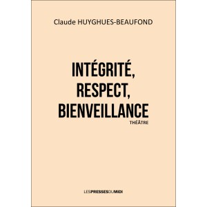 Intégrité,  respect,...