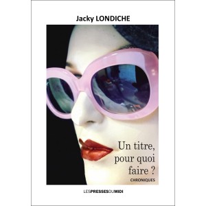 Un titre, pour quoi faire ?...