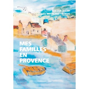 MES FAMILLES EN PROVENCE de...