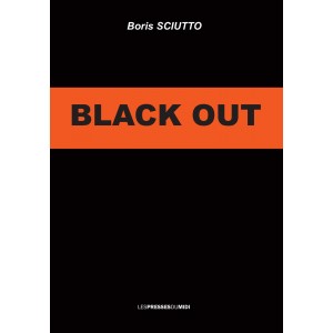 BLACK OUT de Boris SCIUTTO