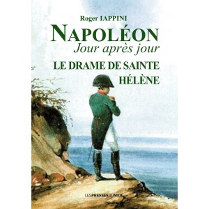 NAPOLEON JOUR APRÈS JOUR :...