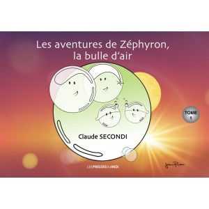 Les aventures de Zéphyron,...