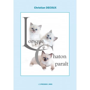 LORSQUE LE CHATON PARAIT de...