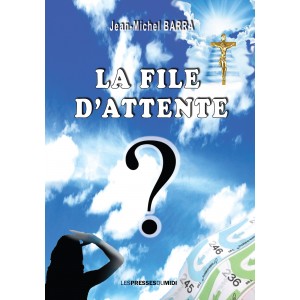 LA FILE D’ATTENTE de...