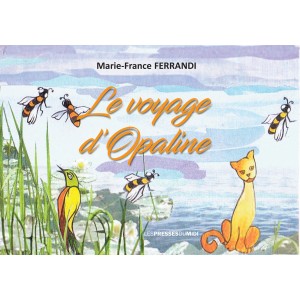 Le voyage d’Opaline de...