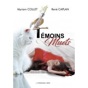 Témoins muets de Myriam...
