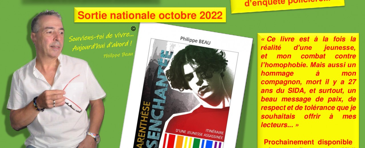 Sortie de La parenthèse désenchantée de Philippe BEAU
